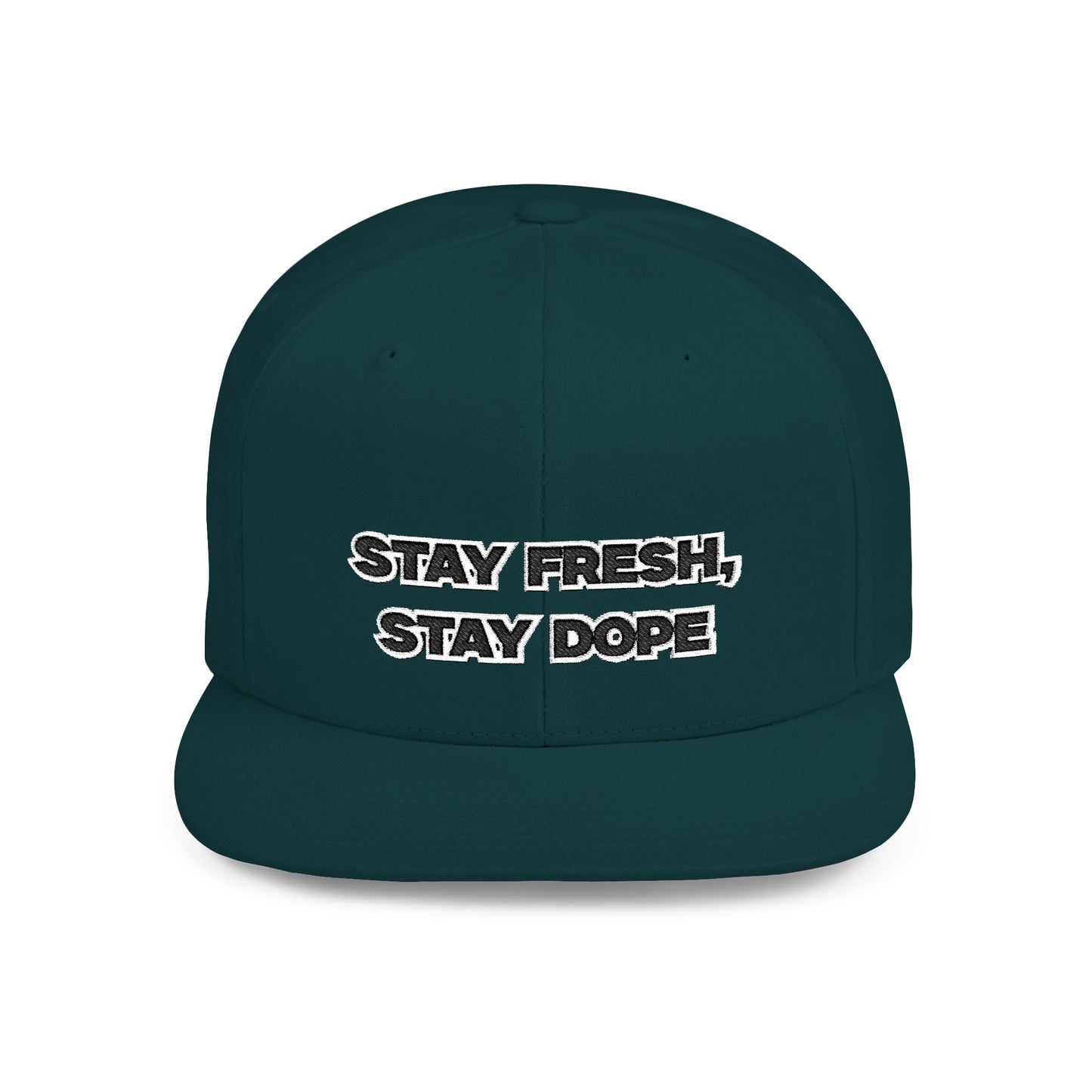 Text Stay Fresh Stay Dope Flat Bill Snapback – Lightweight, Custom Fit, Premium Quality