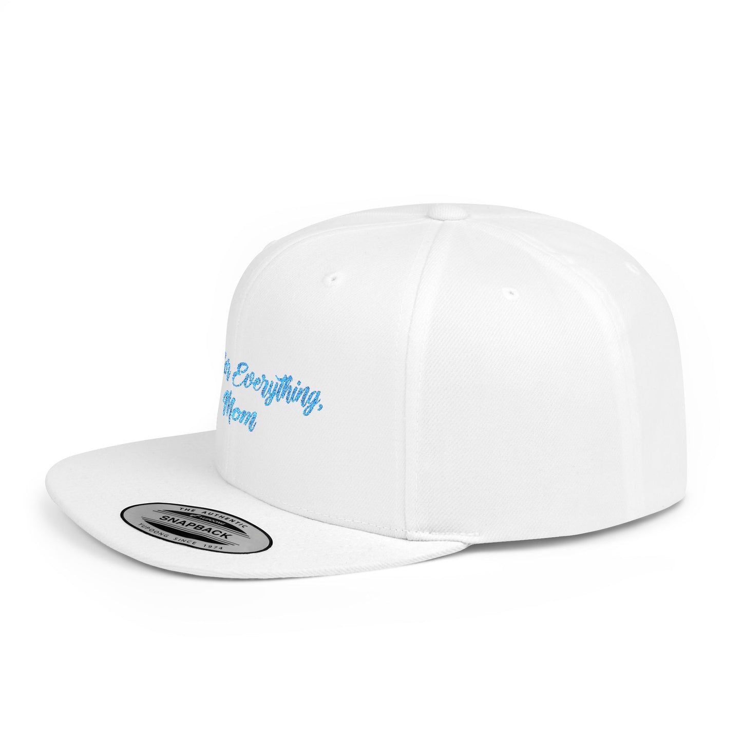 Text Mom Thanks For Everything Flat Bill Snapback – Lightweight, Custom Fit, Premium Quality
