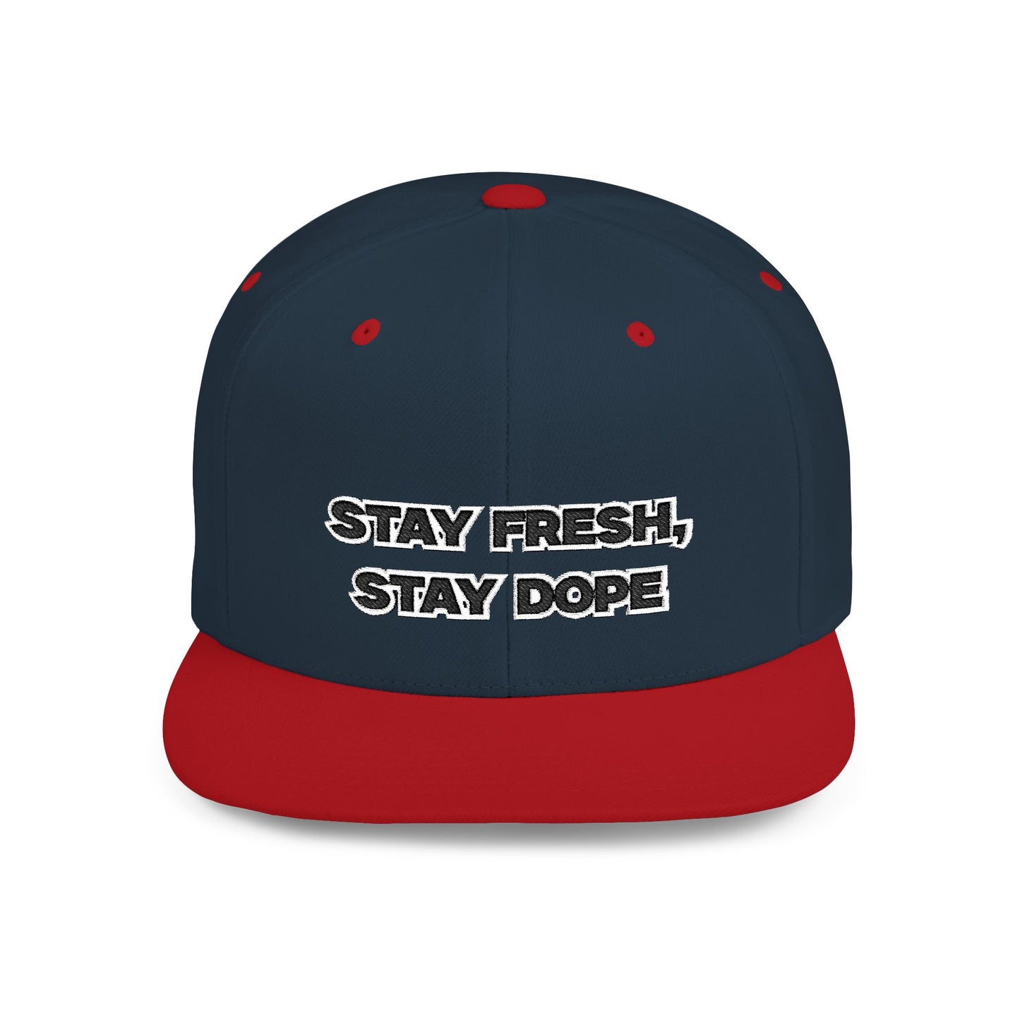 Text Stay Fresh Stay Dope Flat Bill Snapback – Lightweight, Custom Fit, Premium Quality