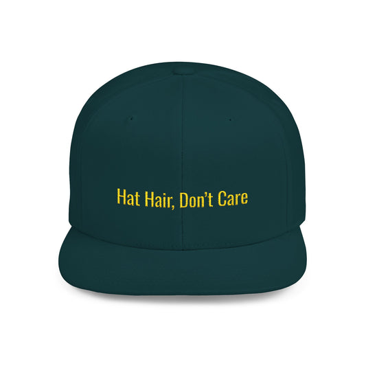 Text Hat Hair, Don’t Care Flat Bill Snapback – Lightweight, Custom Fit, Premium Quality