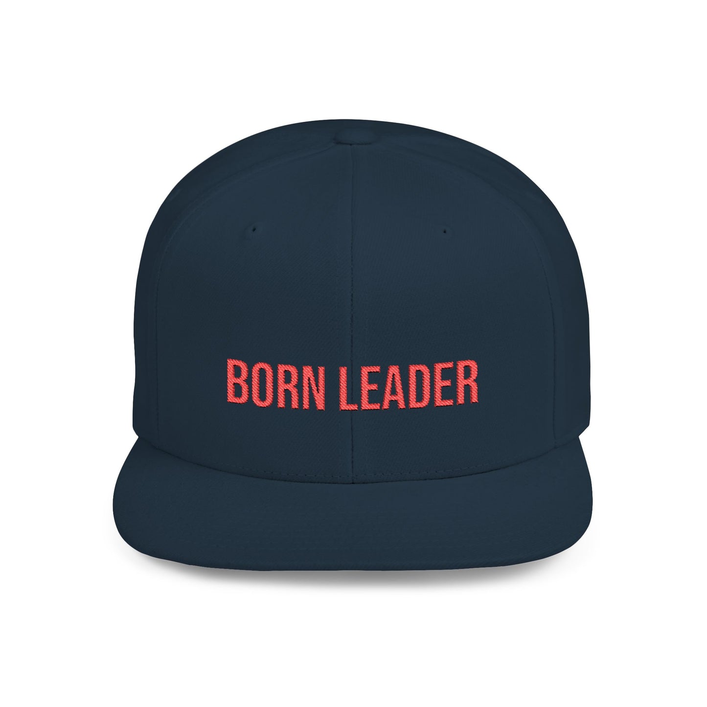 Text Born Leader Flat Bill Snapback – Lightweight, Custom Fit, Premium Quality