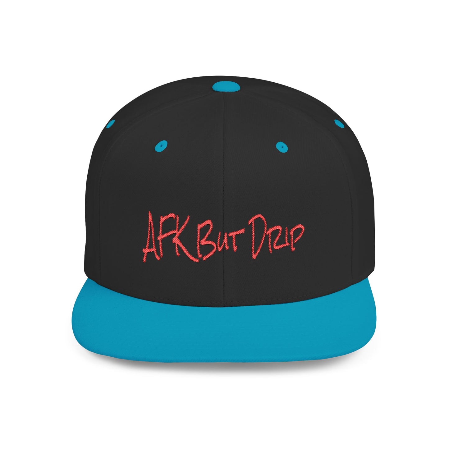 Text AFK But Drip Flat Bill Snapback – Lightweight, Custom Fit, Premium Quality