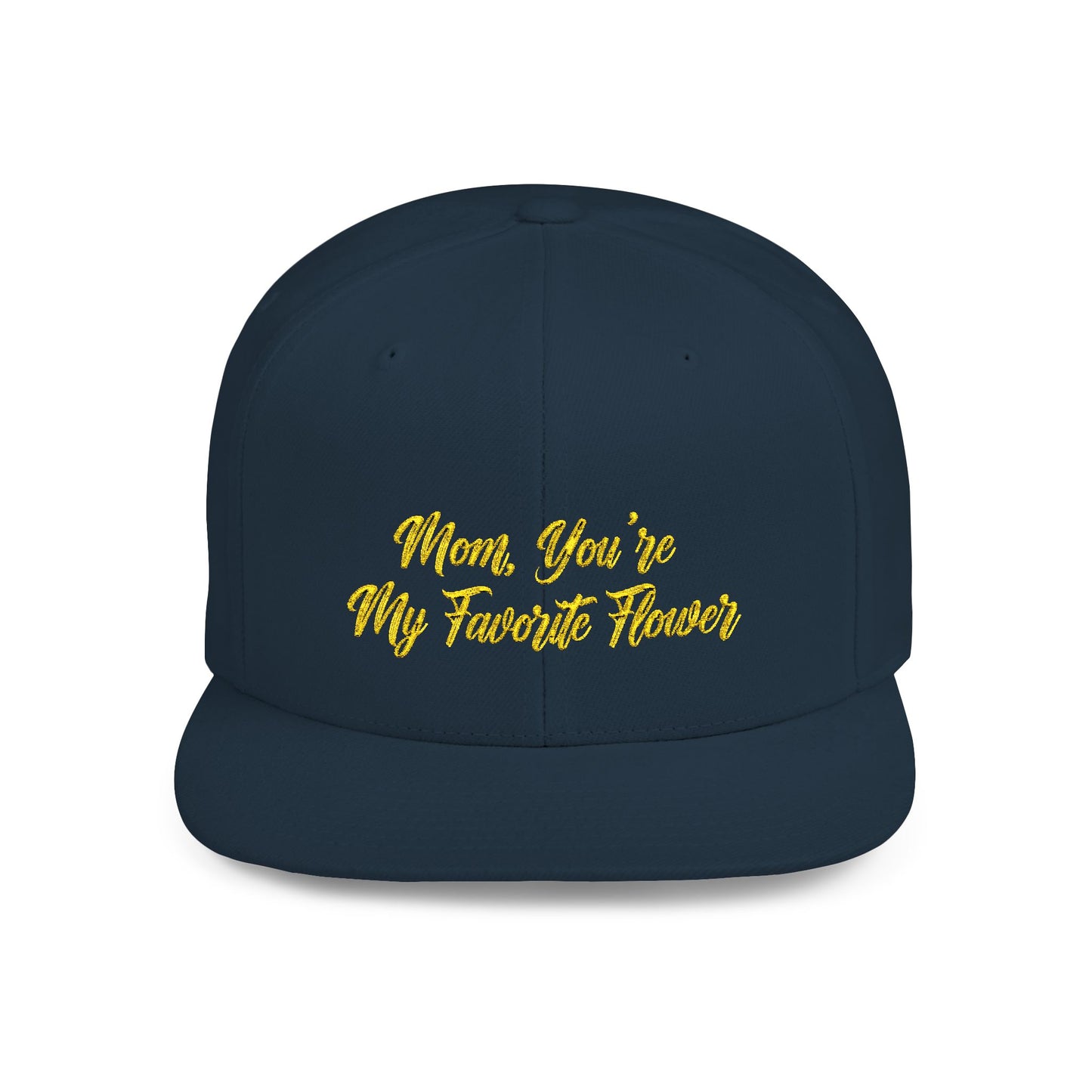 Text Mom You're My Favorite Color Flat Bill Snapback – Lightweight, Custom Fit, Premium Quality