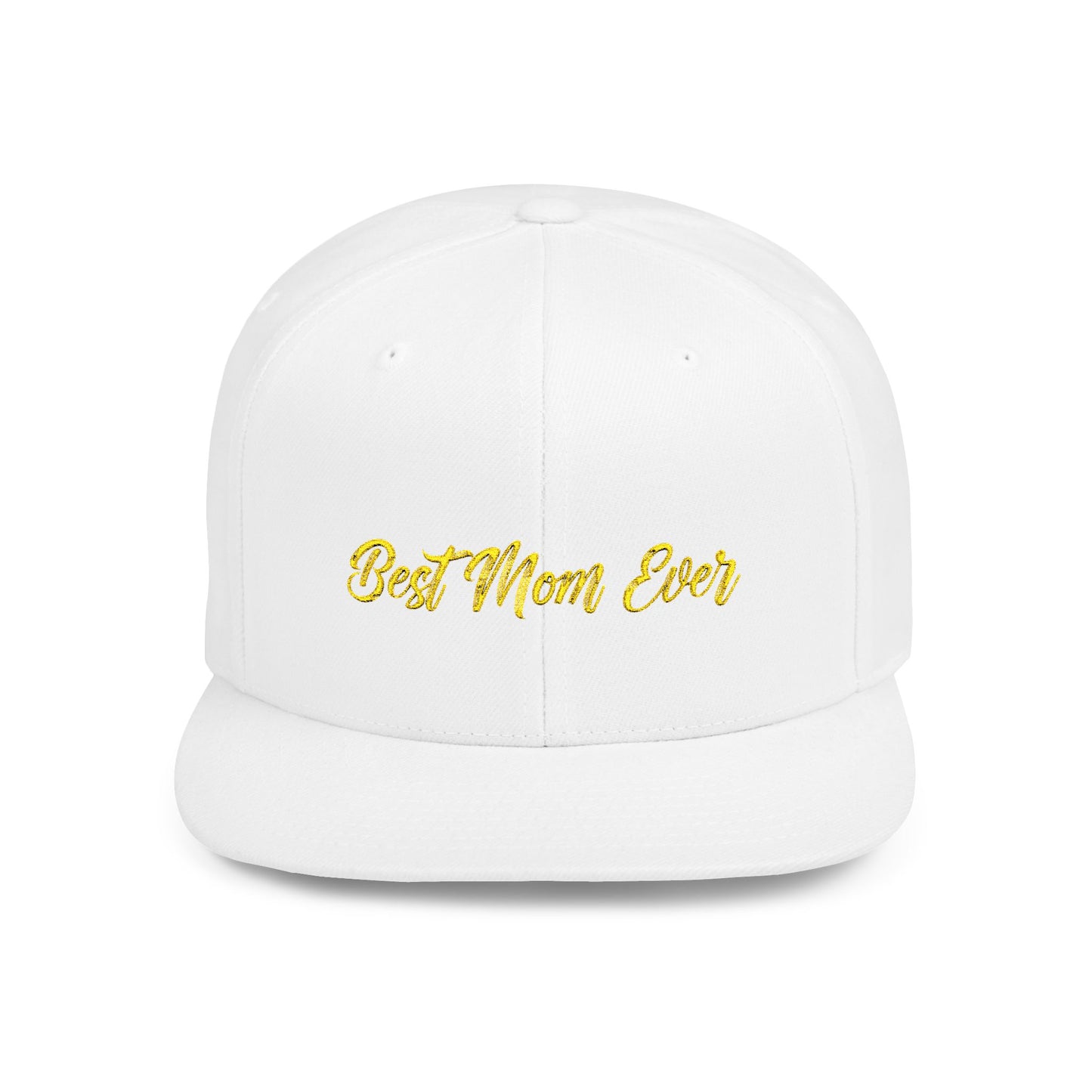Text Best Mom Ever Flat Bill Snapback – Lightweight, Custom Fit, Premium Quality