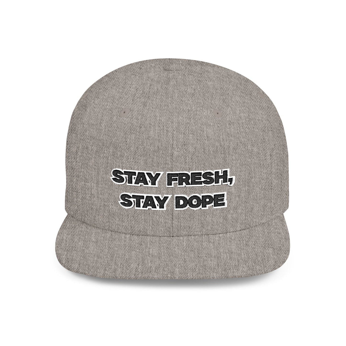 Text Stay Fresh Stay Dope Flat Bill Snapback – Lightweight, Custom Fit, Premium Quality