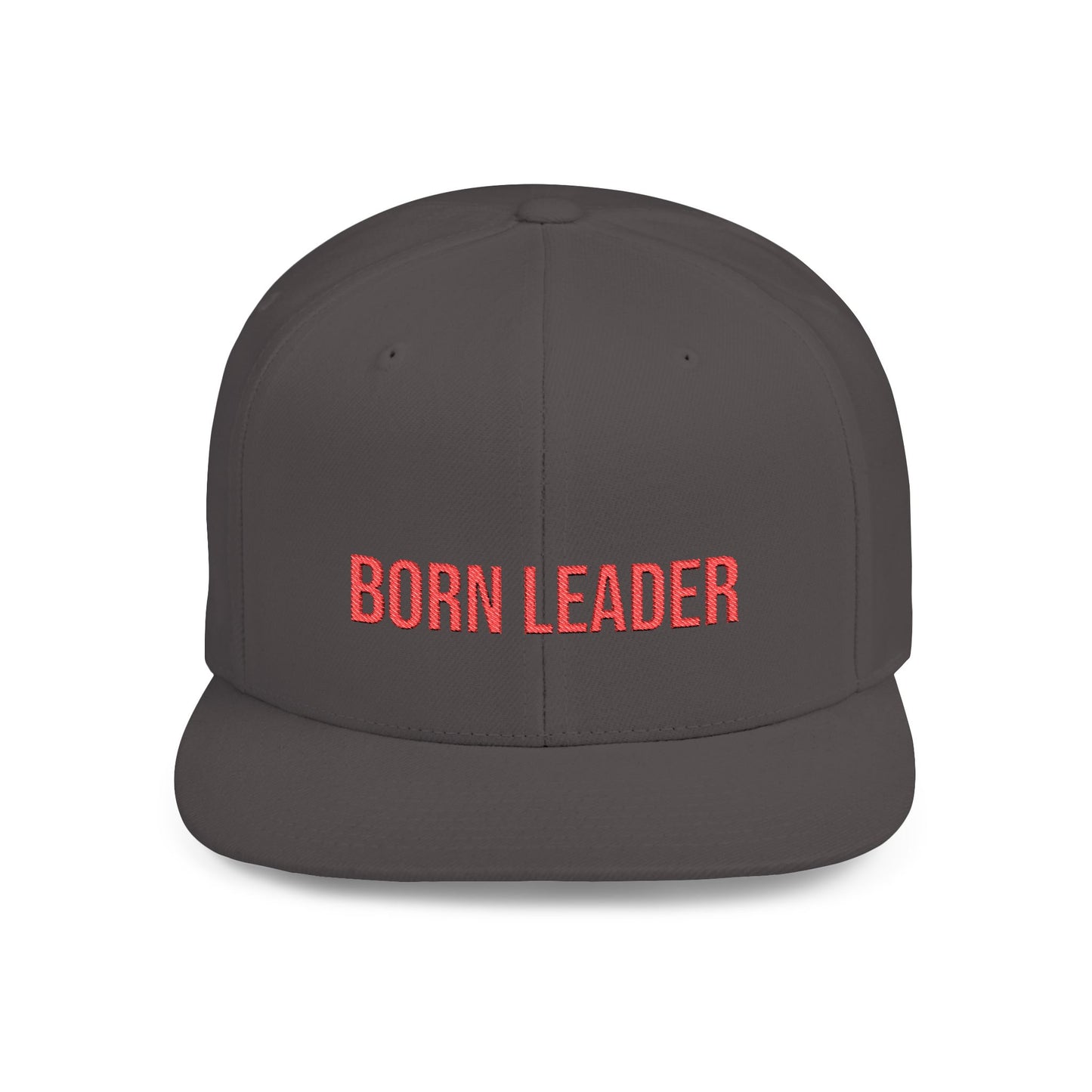Text Born Leader Flat Bill Snapback – Lightweight, Custom Fit, Premium Quality