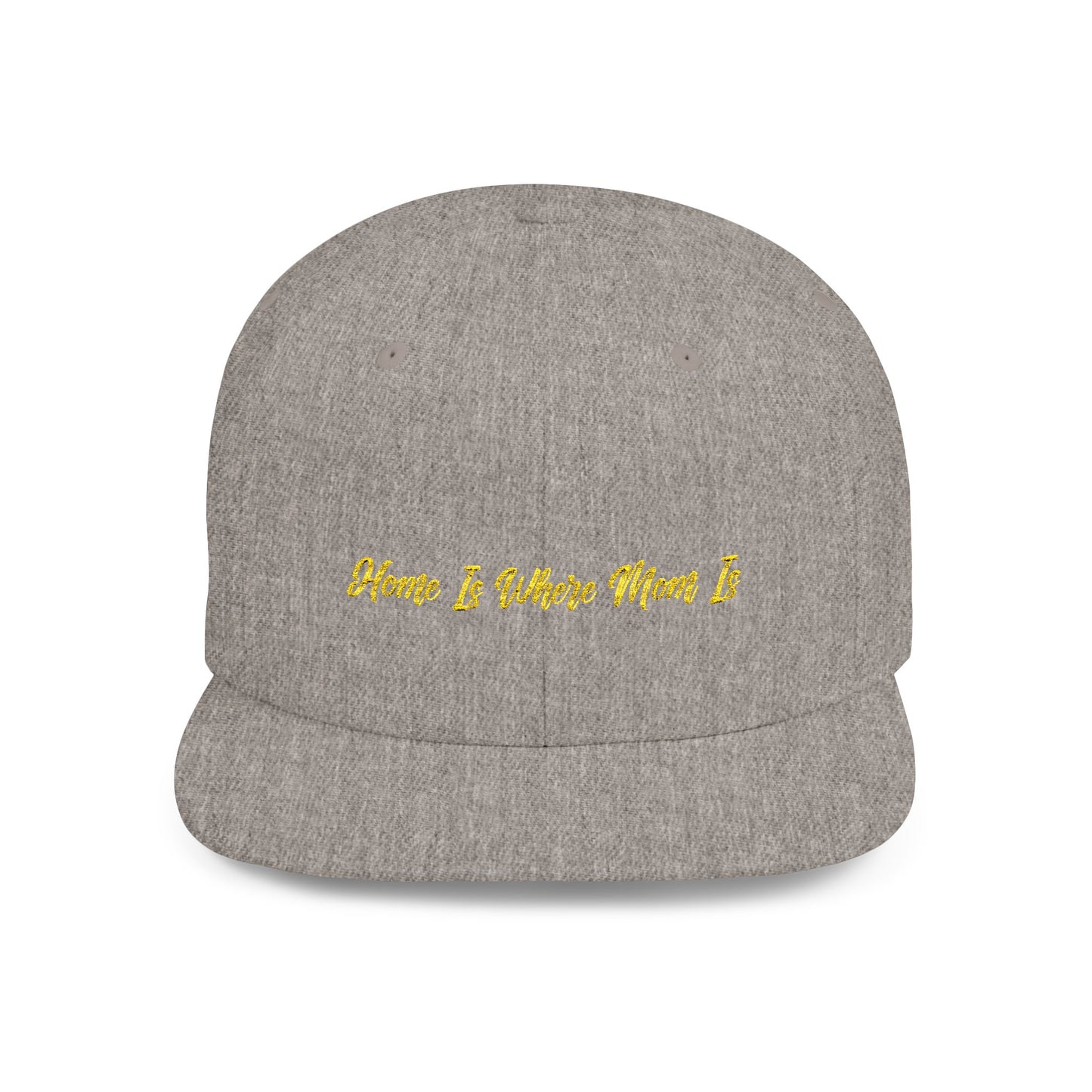 Text Home Is Where Mom Is Flat Bill Snapback – Lightweight, Custom Fit, Premium Quality
