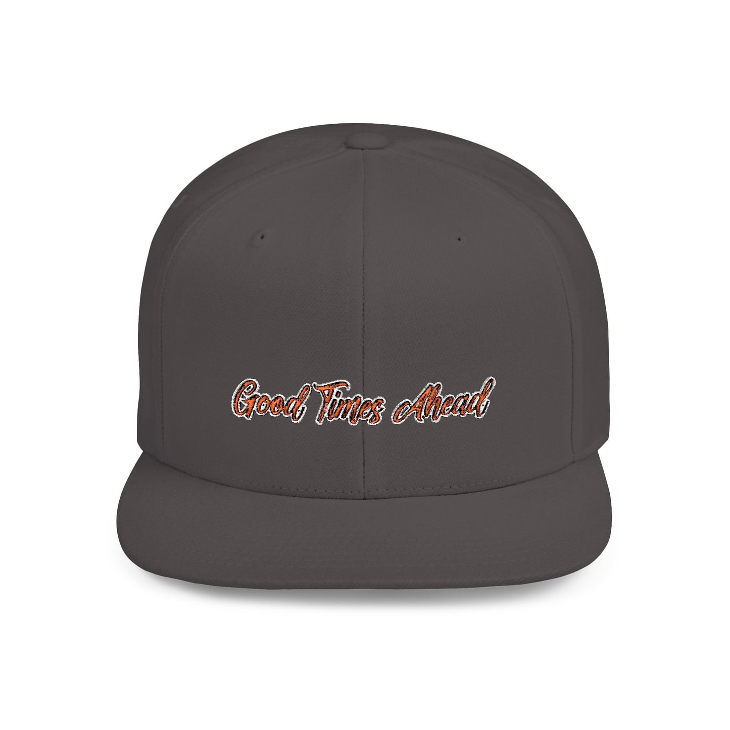 Text Good Times Ahead Flat Bill Snapback – Lightweight, Custom Fit, Premium Quality