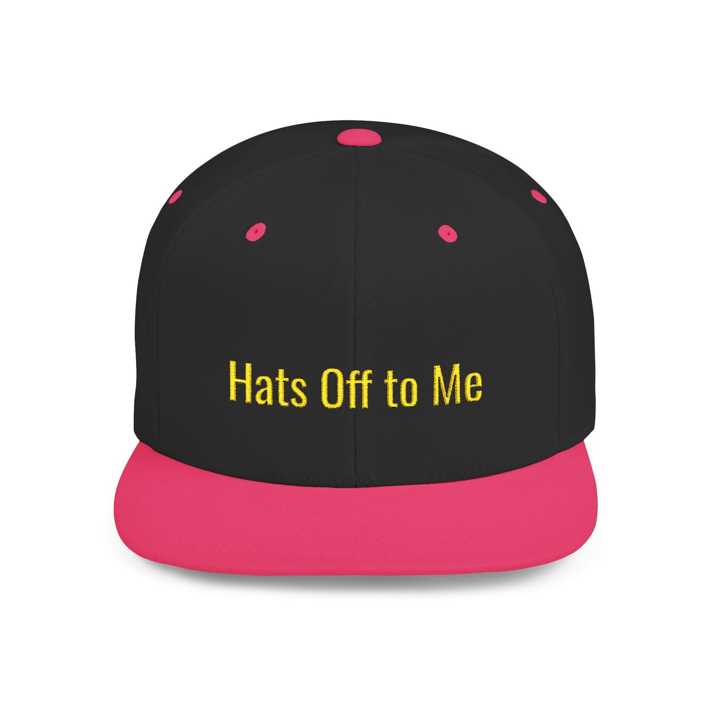 Text Hats Off to Me Flat Bill Snapback – Lightweight, Custom Fit, Premium Quality