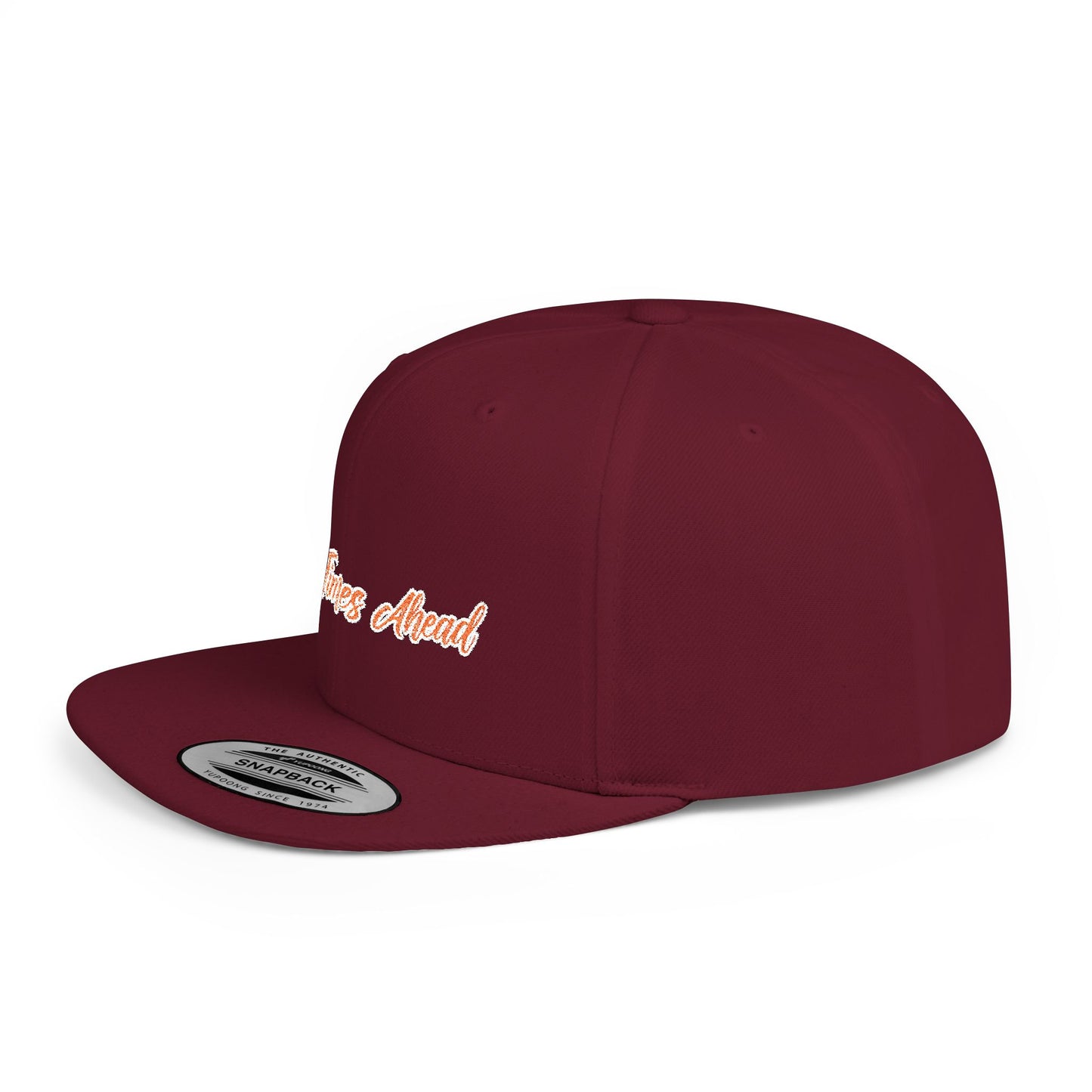 Text Good Times Ahead Flat Bill Snapback – Lightweight, Custom Fit, Premium Quality